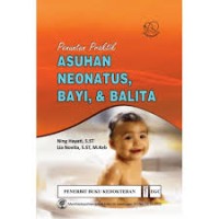 Penuntun Praktik Asuhan Neonatus, Bayi, & Balita