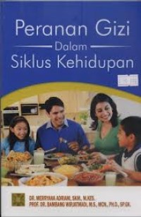 Peranan Gizi dalam Siklus Kehidupan