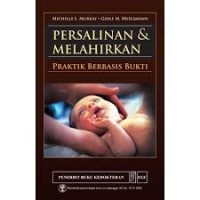 Persalinan dan Melahirkan Praktik Berbasis Bukti