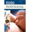 Midwifery Essentials Postnatal Vol 4