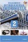 Produktif Berbahasa Indonesia untuk SMK/MAK Kelas XI