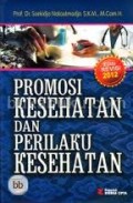 Promosi Kesehatan dan Perilaku Kesehatan