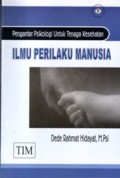 Pengantar Psikologi untuk Tenaga Kesehatan ILMU PERILAKU MANUSIA