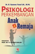 PSIKOLOGI PERKEMBANGAN ANAK & REMAJA