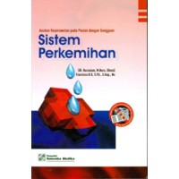 Asuhan Keperawatan pada Pasien dengan Gangguan Sistem Perkemihan