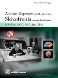 Asuhan Keperawatan pada Klien SKIZOFRENIA dengan Pendekatan NANDA, NIC, NOC, dan ISDA